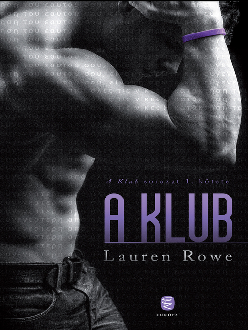 Title details for A Klub by Lauren Rowe - Available